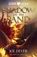 Shadow on the Sand: Lone Wolf #5