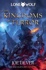 The Kingdoms of Terror: Lone Wolf #6
