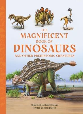 The Magnificent Book of Dinosaurs - Tom Jackson - cover