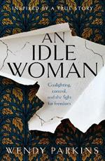 An Idle Woman: gaslighting in the nineteenth century