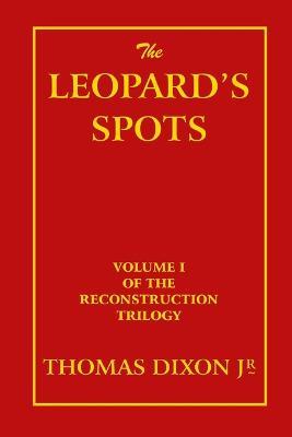 The Leopard's Spots - Thomas Dixon - cover