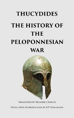 The History of the Peloponnesian War - Thucydides - cover