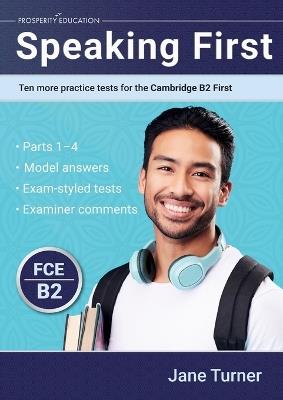 Speaking First: Ten more practice tests for the Cambridge B2 First - Jane Turner - cover