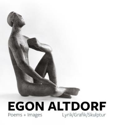Egon Altdorf: Poems and Images - Egon Altdorf,Michael Trevor - cover