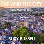 Exe and the City