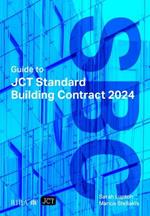 Guide to JCT Standard Building Contract 2024 2025