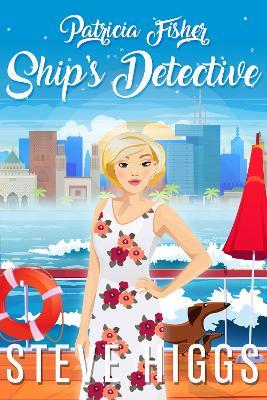 Ship's Detective - Steve Higgs - cover