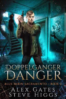 Doppelganger Danger - Alex Gates - cover