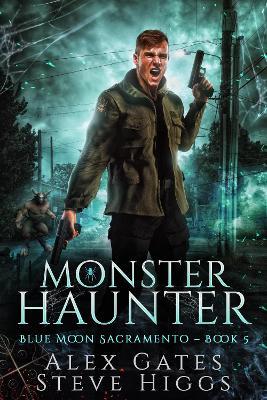 Monster Haunter - Alex Gates - cover