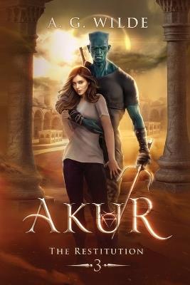 Akur: A Sci-fi Alien Romance - A G Wilde,Ag Wilde - cover