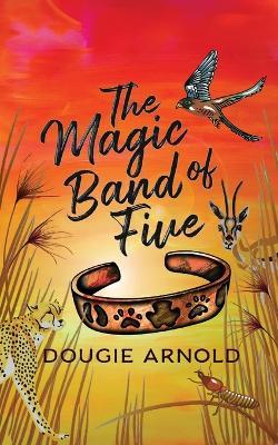 The Magic Band of Five - Dougie Arnold - cover