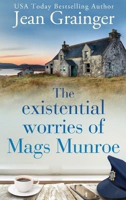 Existential Worries of Mags Munroe - Jean Grainger - cover