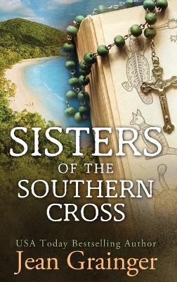 Sisters of the Southern Cross - Jean Grainger - cover