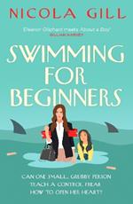 Swimming For Beginners: Full of heart and depth: the laugh and cry pageturner for this autumn