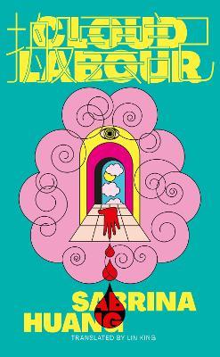 Cloud Labour: KA-SIONG 2 - Sabrina Huang - cover