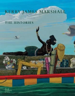 Kerry James Marshall: The Histories - Benjamin Buchloh,Aria Dean,Darby English - cover