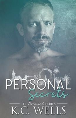Personal Secrets - K C Wells - cover