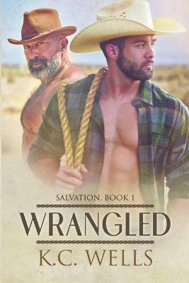 Wrangled - K C Wells - cover