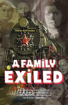 A Family Exiled - Teresa Radomska - cover