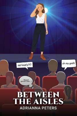 Between the Aisles - Adrianna Peters - cover