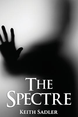 The Spectre - Keith Sadler - cover