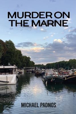 Murder on the Marne - Michael Padnos - cover