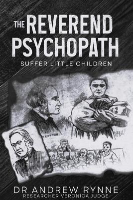 The Reverend Psychopath: Suffer Little Children - Andrew Rynne - cover