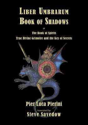 Liber Umbrarum: Book of Shadows - Pier Luca Pierini - cover