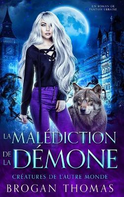 La malédiction de la démone - Brogan Thomas - cover