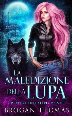La maledizione della lupa - Brogan Thomas - cover