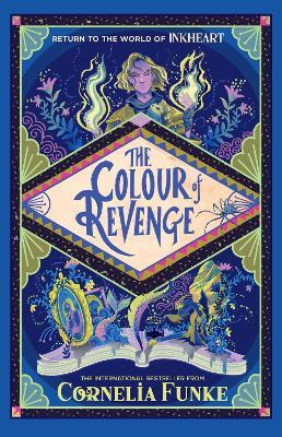 Inkheart 4: The Colour of Revenge PB - Cornelia Funke - cover