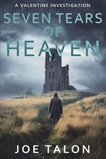 Seven Tears Of Heaven: A crime mystery from Somerset