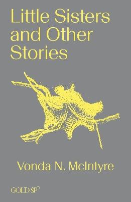 Little Sisters and Other Stories - Vonda N. McIntyre - cover