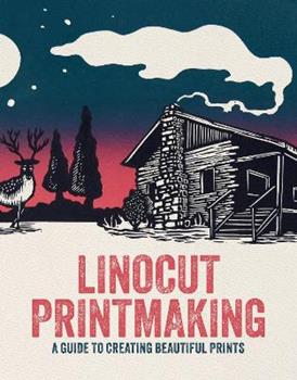 Libro in inglese Linocut Printmaking: A guide to creating beautiful prints 