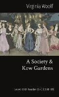 A Society & Kew Gardens: Level 600 Reader (L+) (CERF B1)