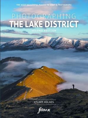 Photographing The Lake District - Stuart Holmes - cover