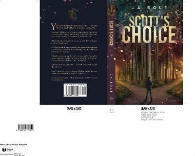 Scott's Choice: A riveting story of one man in two personas living parallel and dangerous lives. - cover