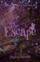 Libro in inglese The Escape  - Hayley Dartnell