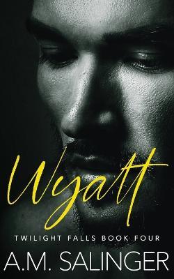 Wyatt - A M Salinger - cover