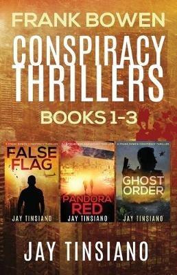 Frank Bowen Conspiracy Thriller Series: Books 1-3 - Jay Tinsiano - cover