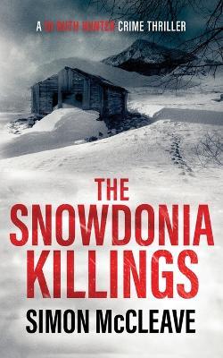 The Snowdonia Killings - Simon McCleave - cover