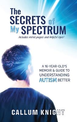 The Secrets of My Spectrum - Callum Knight - cover