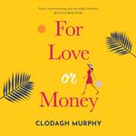 For Love or Money
