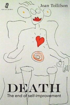 Death: The End of Self-Improvement - Joan Tollifson - cover