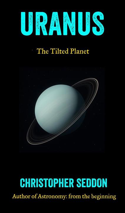 Uranus: the Tilted Planet