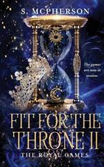 Fit for the Throne: The Royal Games