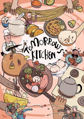 Tomorrow's Kitchen: A Graphic Novel Cookbook - cover