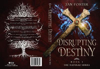Disrupting Destiny - Jan Foster - cover