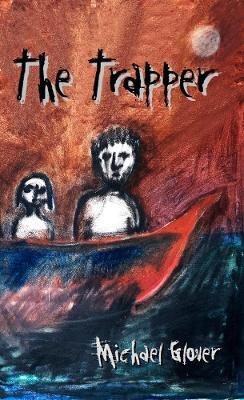 The Trapper - Michael Glover - cover