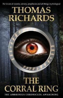 The Corral Ring - Thomas Richards - cover